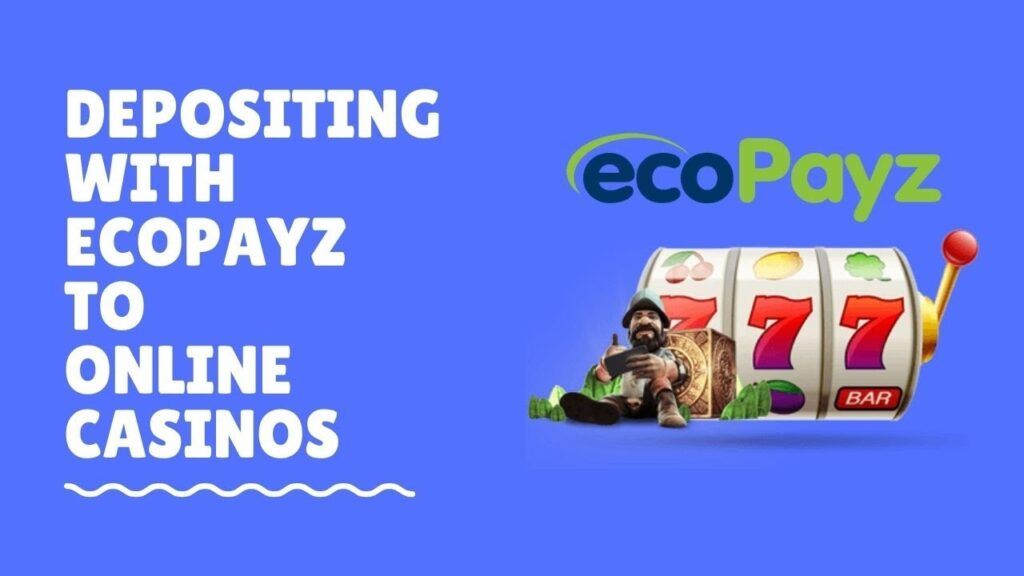 ecopayz online casino