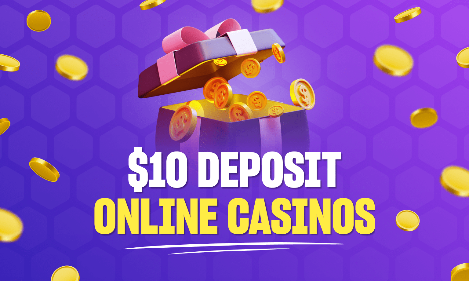 $10 deposit casinos