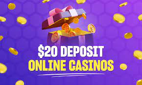 $20 minimum deposit casino